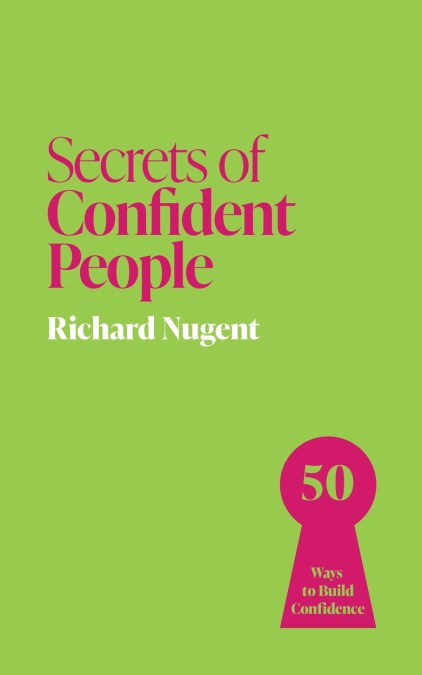 Secrets of Being Confident